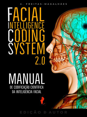 cover image of Facial Intelligence Coding System 2.0--Manual de Codificação Científica da Inteligência Facial